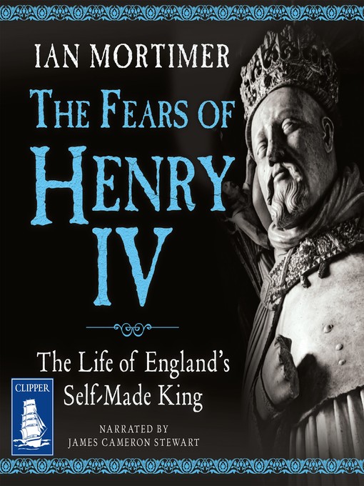 Title details for The Fears of Henry IV by Ian Mortimer - Available